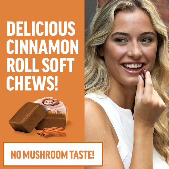 Woman enjoying cinnamon roll-flavored soft chews, emphasizing great taste with no mushroom flavor.
