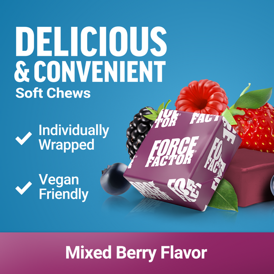 Mixed berry soft chew with Force Factor branding, surrounded by fresh berries, labeled individually wrapped and vegan friendly.
