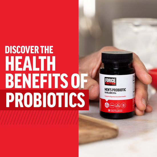 Why You Should Take Men’s Probiotic, Benefits of Force Factor Men’s Probiotic Supplement
