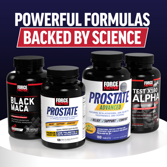 Four Force Factor bottles labeled Black Maca, Prostate, Prostate Advanced, and Test X180 Alpha with science-backed claims