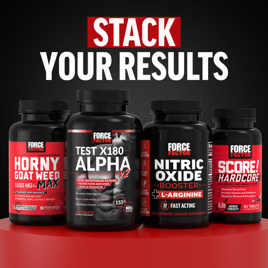 Stack Your Results lineup featuring Horny Goat Weed Max, Test X180 Alpha, Nitric Oxide Booster, and Score Hardcore.