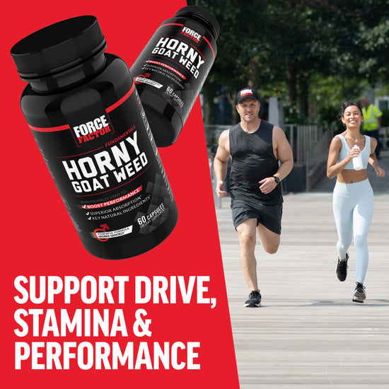 Why You Should Take Horny Goat Weed, Benefits of Force Factor Horny Goat Weed Supplement