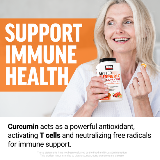 Woman holding Force Factor Better Turmeric bottle with text explaining curcumin activates T cells and neutralizes free radicals for immune support