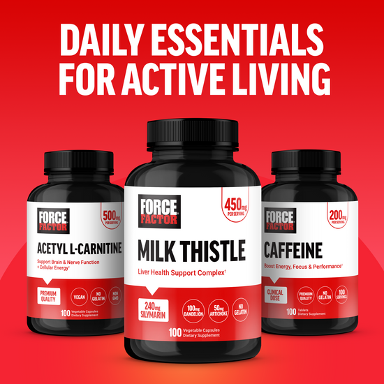 Force Factor Acetyl L-Carnitine, Milk Thistle, and Caffeine bottles with text daily essentials for active living