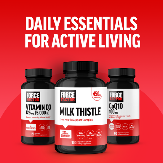 Force Factor daily essentials lineup featuring Vitamin D3, Milk Thistle, and CoQ10 for active living