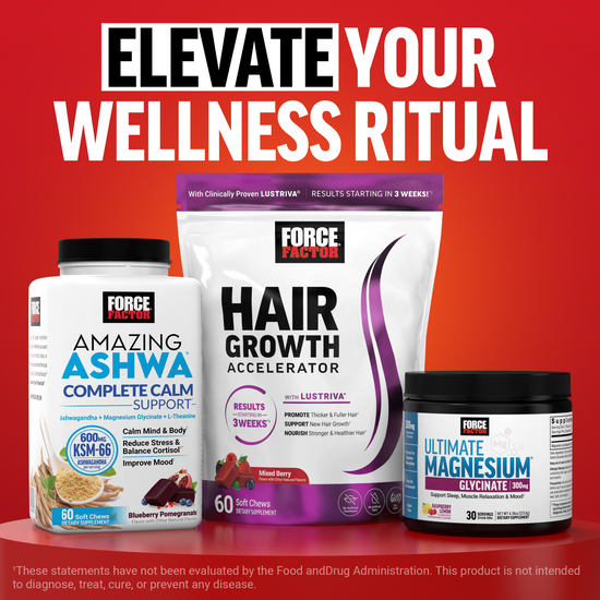 Three Force Factor supplements—Amazing Ashwa, Hair Growth Accelerator, and Ultimate Magnesium—shown with tagline “Elevate Your Wellness Ritual.”