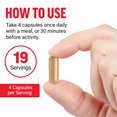 Easy daily supplement use; 4 capsules per serving, 19 servings per container.