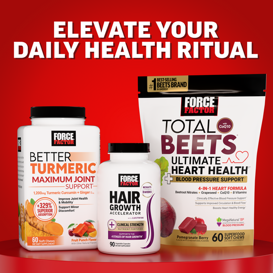 Force Factor supplement lineup featuring Better Turmeric, Hair Growth Accelerator, and Total Beets for daily health rituals