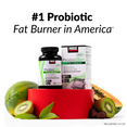 #1 Probiotic Fat Burner in America* *IRI L52W W/E 5/17/20