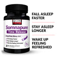 Somnapure Time Release. Fall Asleep Faster. Stay Asleep Longer. Wake Up Feeling Refreshed.