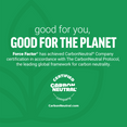 Celebrates Force Factor's CarbonNeutral certification for eco-friendly practices.