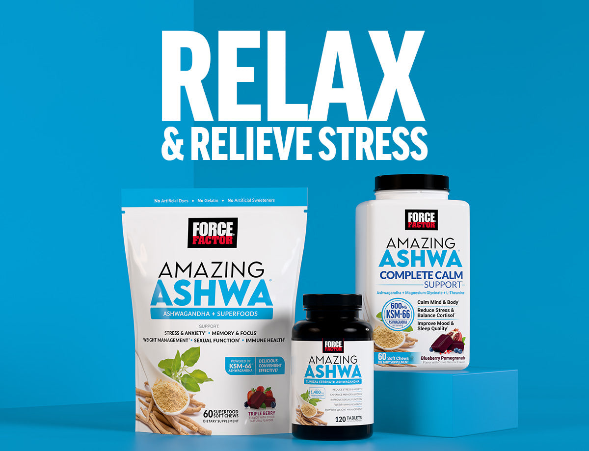Relax and Relieve Stress with Amazing Ashwa by Force Factor