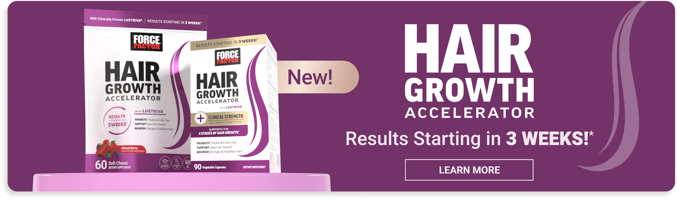 New! Hair Growth Accelerator by Force Factor