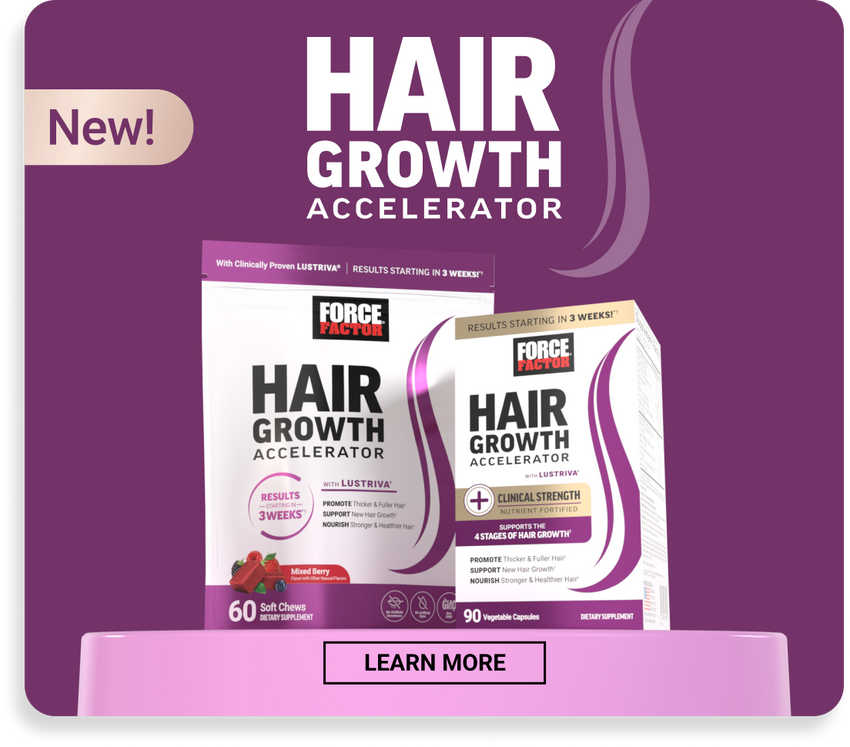 New! Hair Growth Accelerator by Force Factor