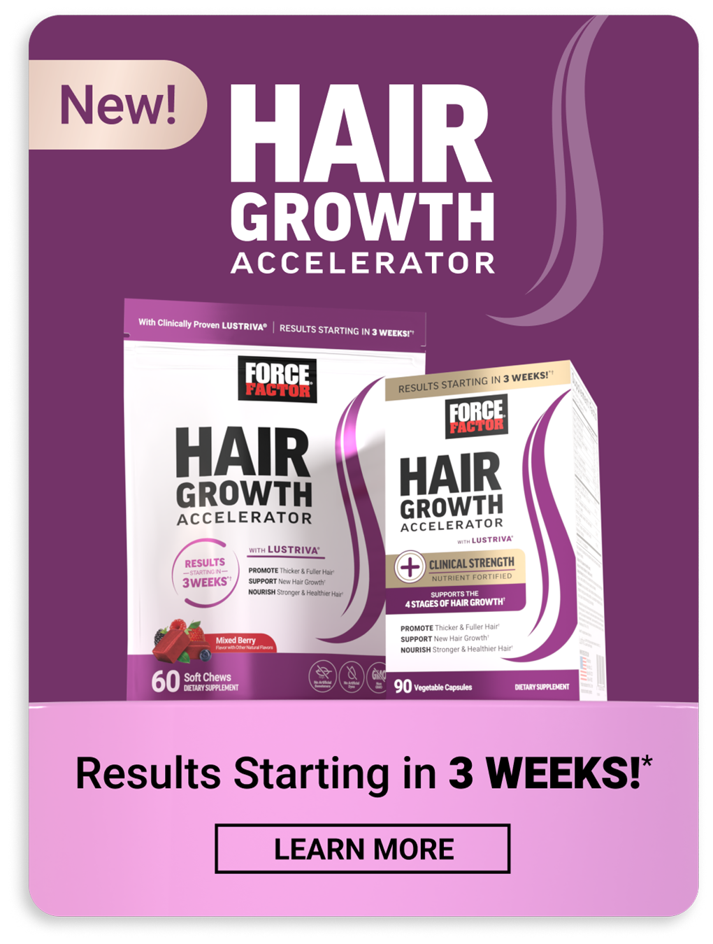 New! Hair Growth Accelerator by Force Factor